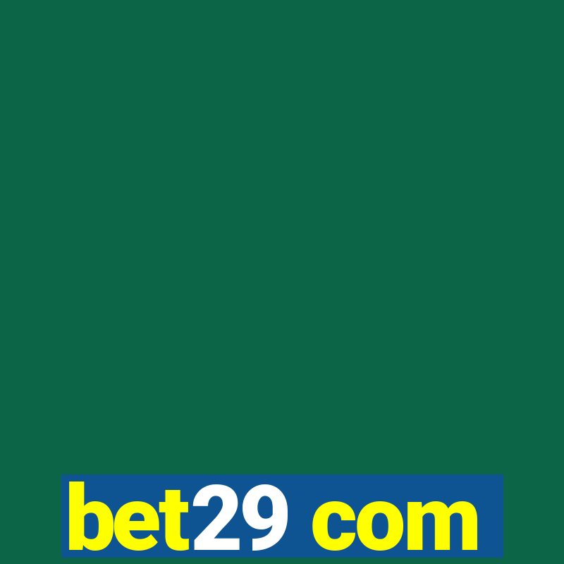 bet29 com